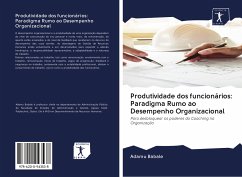 Produtividade dos funcionários: Paradigma Rumo ao Desempenho Organizacional - Babale, Adamu