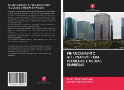 FINANCIAMENTO ALTERNATIVO PARA PEQUENAS E MÉDIAS EMPRESAS - Asamoah, Ernest Ofori; Buckman, Edward Sasa