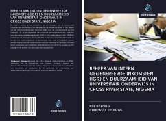 BEHEER VAN INTERN GEGENEREERDE INKOMSTEN (IGR) EN DUURZAAMHEID VAN UNIVERSITAIR ONDERWIJS IN CROSS RIVER STATE, NIGERIA - Ukpong, Nse; Uzoigwe, Chukwudi