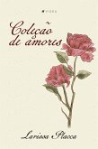 Coleção de amores (eBook, ePUB)