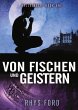 Von Fischen Und Geistern: Volume 1 - Bild 1