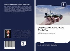 GOSPODARKA NAFTOWA W WENEZUELI - Salvuchi - Salgado, Jose G.