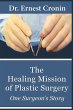 The Healing Mission of Plastic Surgery - Bild 1