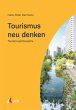 Tourismus neu denken - Bild 1