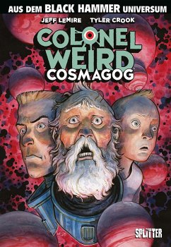 Black Hammer: Colonel Weird - Cosmagog - Lemire, Jeff