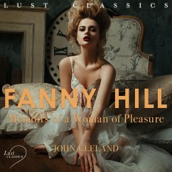 LUST Classics: Fanny Hill - Memoirs of a Woman of Pleasure (MP3-Download) - Cleland, John