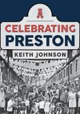 Celebrating Preston
