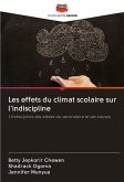 Les effets du climat scolaire sur l'indiscipline