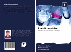 Reacción pericíclica - Dodeja, Khushbu K.; Lalwani, Nilam; Bhola, Yogesh O.