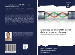 Le monde du microARN-377 et de la sclérose en plaques - Amini Khorasgani, Majid; Hedayati, Mohammad; Eyvazi, Parisa
