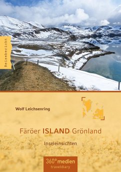 Färöer ISLAND Grönland - Leichsenring, Wolf