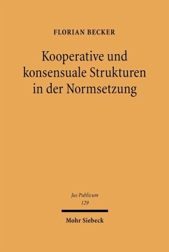 Kooperative und konsensuale Strukturen in der Normsetzung (eBook, PDF) - Becker, Florian