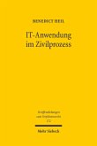 IT-Anwendung im Zivilprozess (eBook, PDF)