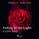 Fading of the Light: A Love Story (MP3-Download)