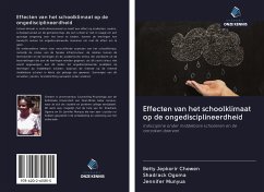 Effecten van het schoolklimaat op de ongedisciplineerdheid - Chewen, Betty Jepkorir; Ogoma, Shadrack; Munyua, Jennifer