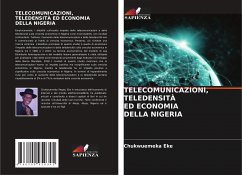 TELECOMUNICAZIONI, TELEDENSITÀ ED ECONOMIA DELLA NIGERIA - Eke, Chukwuemeka