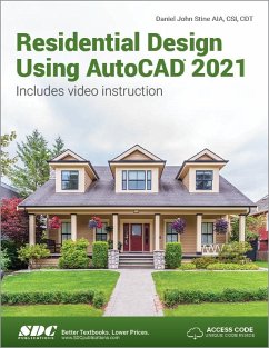 Residential Design Using AutoCAD 2021 - Stine, Daniel John