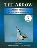 Arrow Pilot's Operating Instructions and Rcaf Test