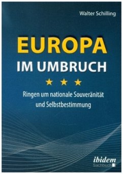 Europa im Umbruch - Schilling, Walter