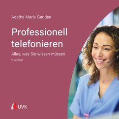 Professionell telefonieren - Gandaa, Agathe Maria