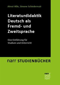 Literaturdidaktik Deutsch als Fremd- und Zweitsprache - Hille, Almut;Schiedermair, Simone