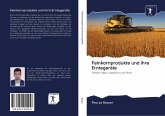 Feinkornprodukte und ihre Erntegeräte