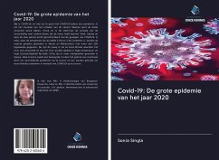 Covid-19: De grote epidemie van het jaar 2020 - Singla, Sonia