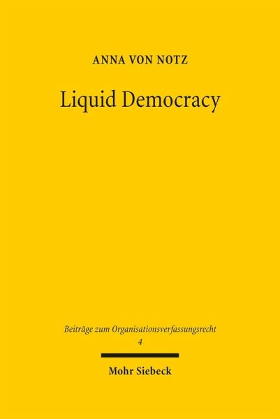 Liquid Democracy (eBook, PDF) Liquid Democracy (eBook, PDF)