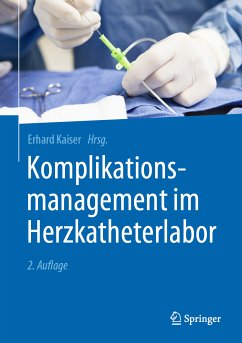 Komplikationsmanagement im Herzkatheterlabor (eBook, PDF)