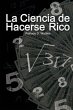 La Ciencia de Hacerse Rico - Bild 1