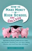 How to Make Money in High School and College
