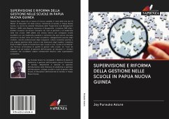 SUPERVISIONE E RIFORMA DELLA GESTIONE NELLE SCUOLE IN PAPUA NUOVA GUINEA - Purauko Asiure, Joy