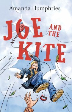 Joe and the Kite - Humphries, Amanda