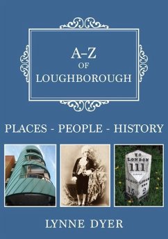 A-Z of Loughborough - Dyer, Lynne