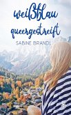 Weißblau queergestreift (eBook, ePUB)