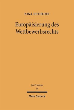 Europäisierung des Wettbewerbsrechts (eBook, PDF) - Dethloff, Nina