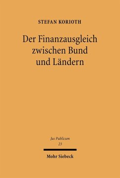 Der Finanzausgleich zwischen Bund und Ländern (eBook, PDF) - Korioth, Stefan