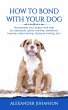How to Bond with Your Dog (eBook, ePUB) - Bild 1