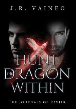 Hunt the Dragon Within - Special Edition - Vaineo, J. R.