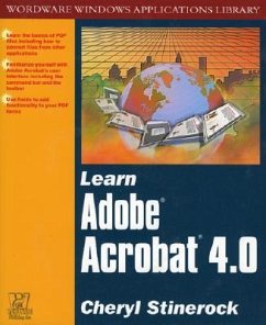 Learn Adobe Acrobat 4.0 [With CD] - Stinerock, Cheryl