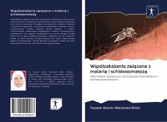 Wspó¿zaka¿enia zwi¿zane z malari¿ i schistosomatoz¿ - Elfaki, Tayseer Elamin Mohamed