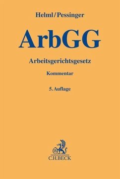 Arbeitsgerichtsgesetz - Hauck, Friedrich;Helml, Ewald;Pessinger, Sascha