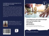 L'architecture et la technologie dans la formation des nouvelles générations