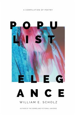 Populist Elegance - Scholz, William E.