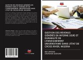 GESTION DES REVENUS GÉNÉRÉS EN INTERNE (IGR) ET DURABILITÉ DE L'ENSEIGNEMENT UNIVERSITAIRE DANS L'ÉTAT DE CROSS RIVER, NIGERIA