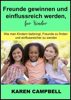 Cover Freunde gewinnen und einflussreich werden, für Kinder (eBook, ePUB)