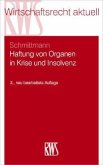 Haftung von Organen in Krise und Insolvenz (eBook, ePUB)