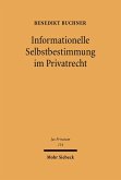 Informationelle Selbstbestimmung im Privatrecht (eBook, PDF)