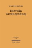 Einstweilige Verwaltungsführung (eBook, PDF) Einstweilige Verwaltungsführung (eBook, PDF)