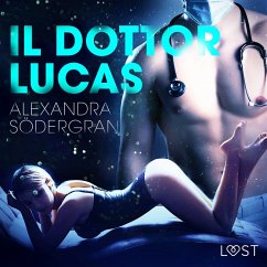 Il dottor Lucas - Breve racconto erotico (MP3-Download) - Södergran, Alexandra